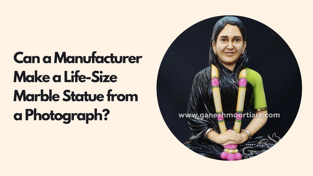 Can a Manufacturer Make a Life-Size Marble Statue from a Photograph?